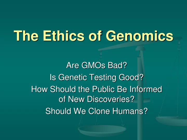 the ethics of genomics