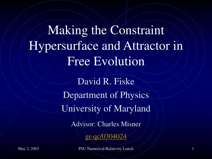 making the constraint hypersurface and attractor in free evolution