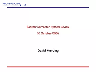 Booster Corrector System Review 10 October 2006