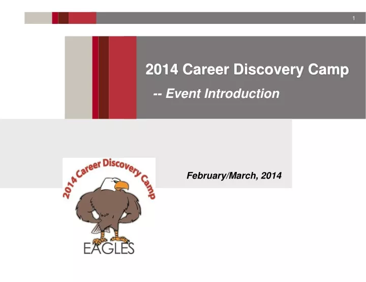 2014 career discovery camp event introduction