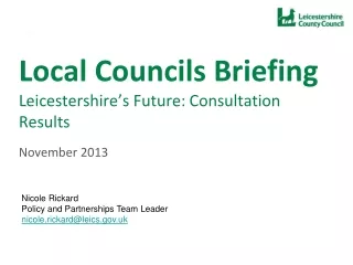 Local Councils Briefing Leicestershire’s Future: Consultation Results