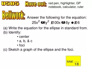 Answer the following for the equation: