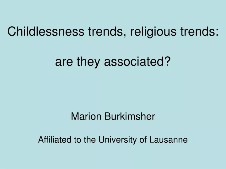 childlessness trends religious trends are they associated