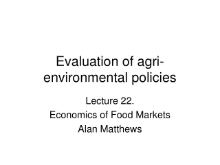 Evaluation of agri-environmental policies