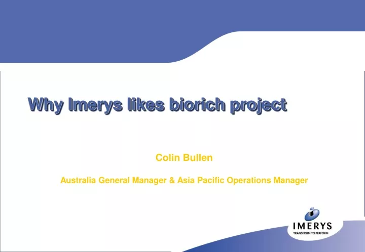 why imerys likes biorich project