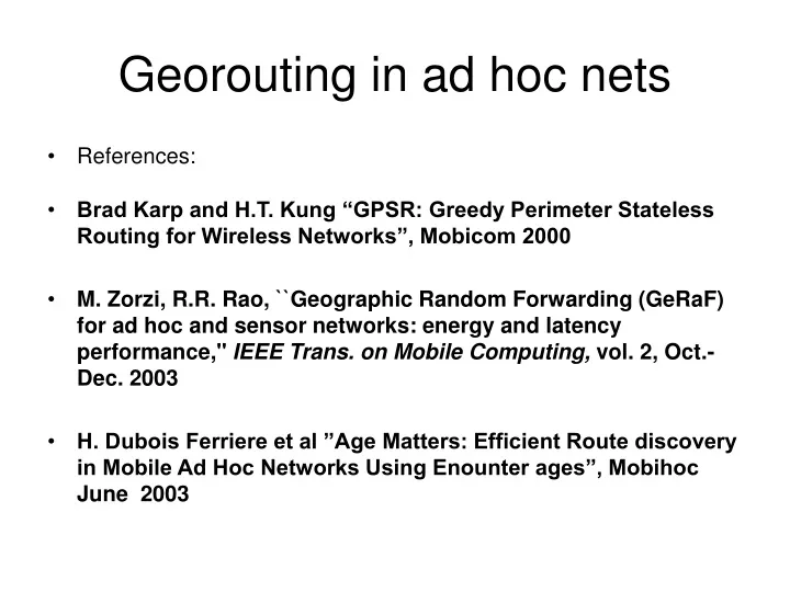 georouting in ad hoc nets