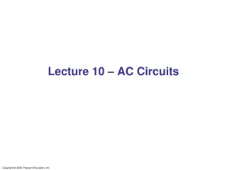 Lecture 10 – AC Circuits