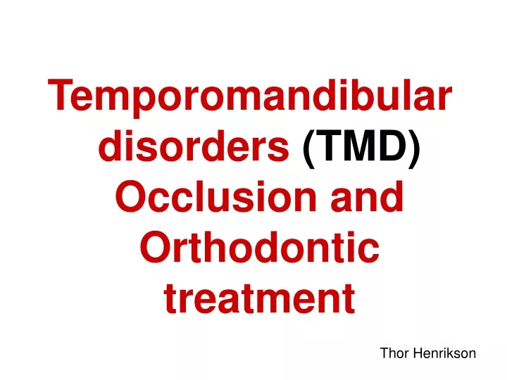 temporomandibular disorders tmd occlusion