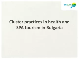 Cluster practices in health and SPA tourism in Bulgaria