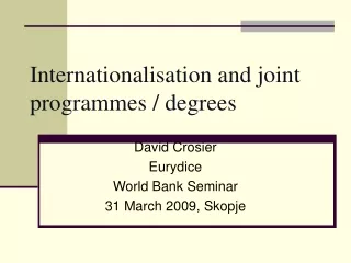 Internationalisation and joint programmes / degrees