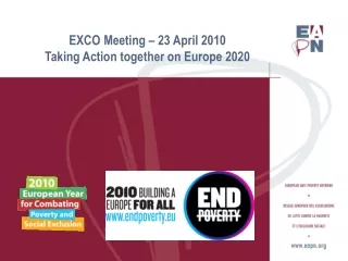 EXCO Meeting – 23 April 2010 Taking Action together on Europe 2020