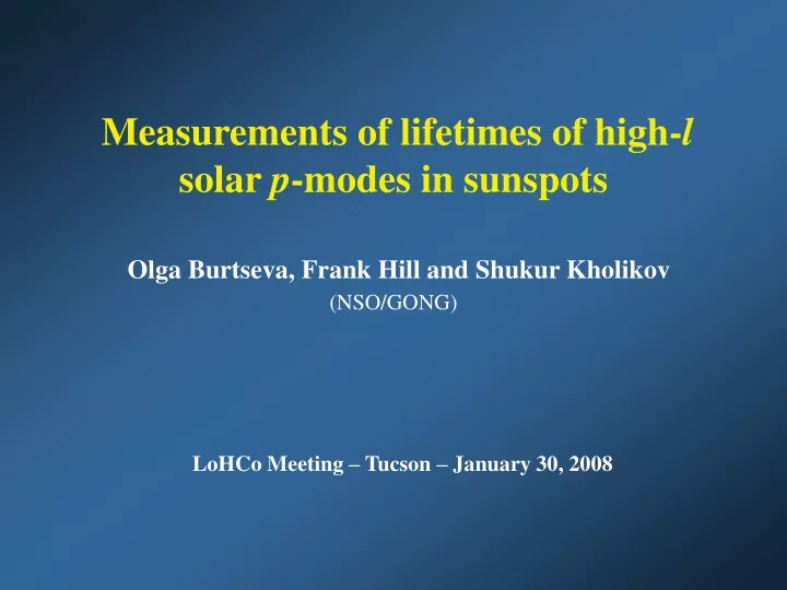 measurements of lifetimes of high l solar p modes in sunspots