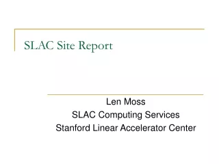 SLAC Site Report