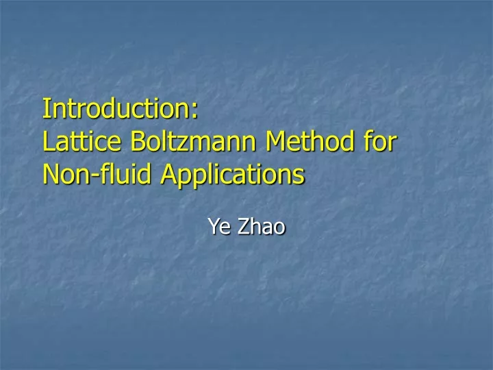 introduction lattice boltzmann method for non fluid applications