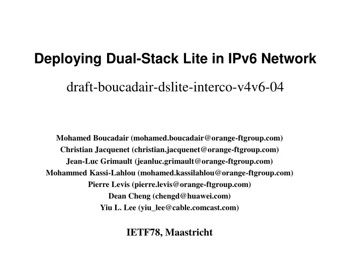 deploying dual stack lite in ipv6 network draft boucadair dslite interco v4v6 04