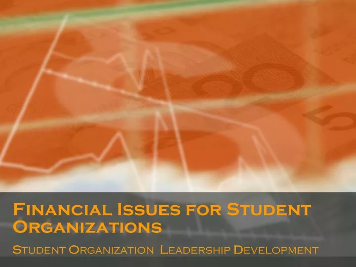 financial issues for student organizations