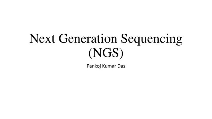 next generation sequencing ngs
