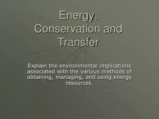 Energy:  Conservation and Transfer