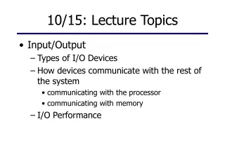 10/15: Lecture Topics