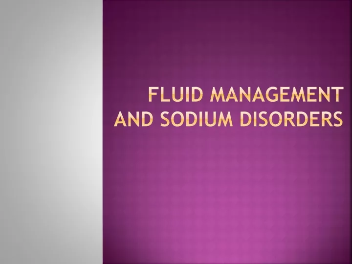 fluid management and sodium disorders