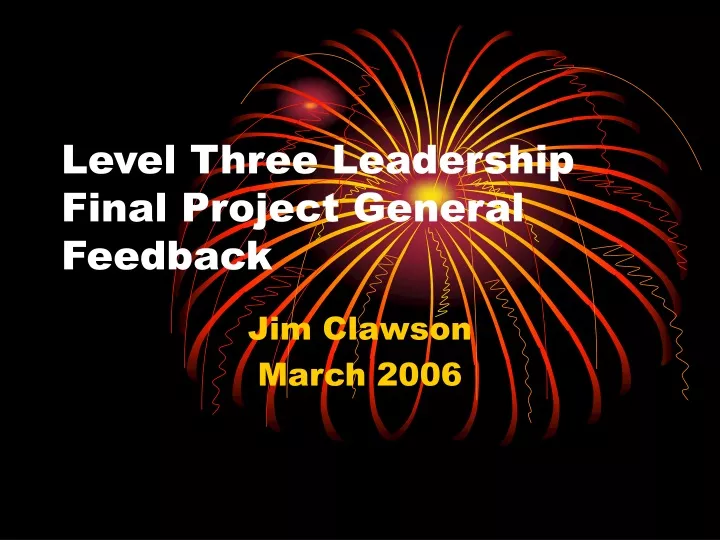 level three leadership final project general feedback