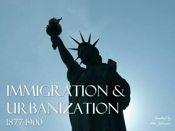 immigration urbanization 1877 1900