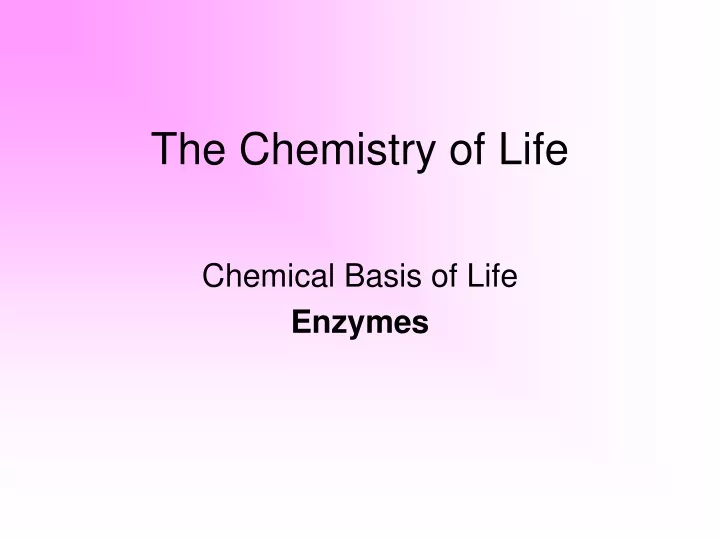 the chemistry of life