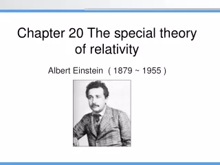 Chapter 20 The special theory of relativity