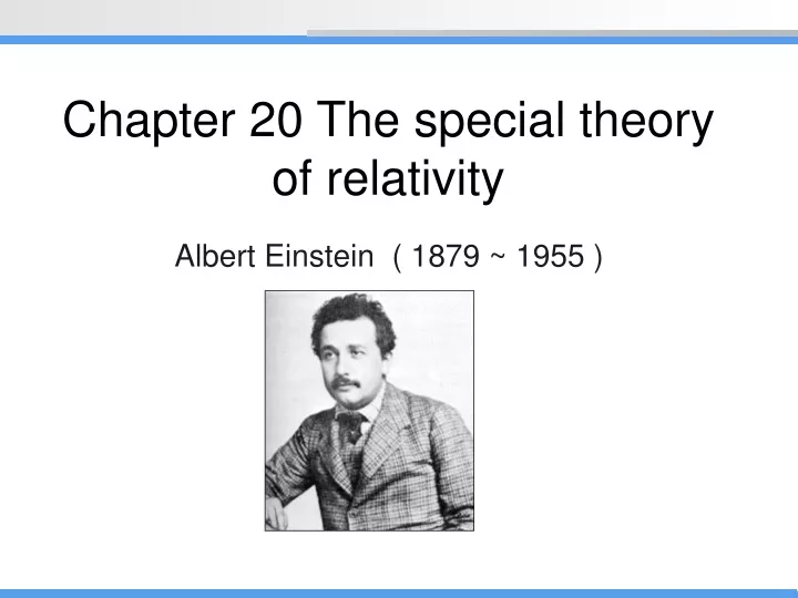 chapter 20 the special theory of relativity