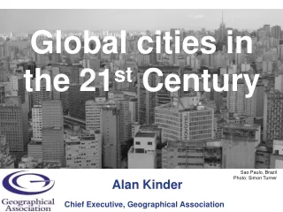 Global cities in the 21 st  Century
