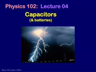 Capacitors (&amp; batteries)