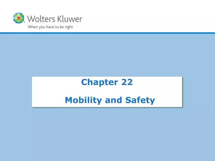 chapter 22 mobility and safety
