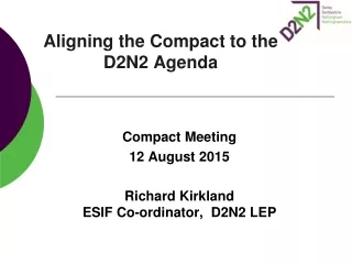 Aligning the Compact to the D2N2 Agenda