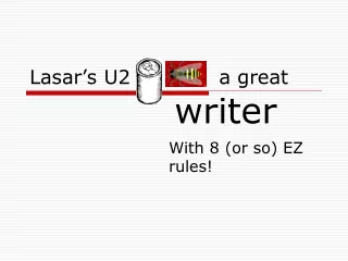 Lasar ’ s U2             a great