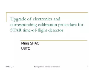 Upgrade of electronics and corresponding calibration procedure for STAR time-of-flight detector