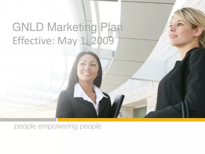 gnld marketing plan effective may 1 2009
