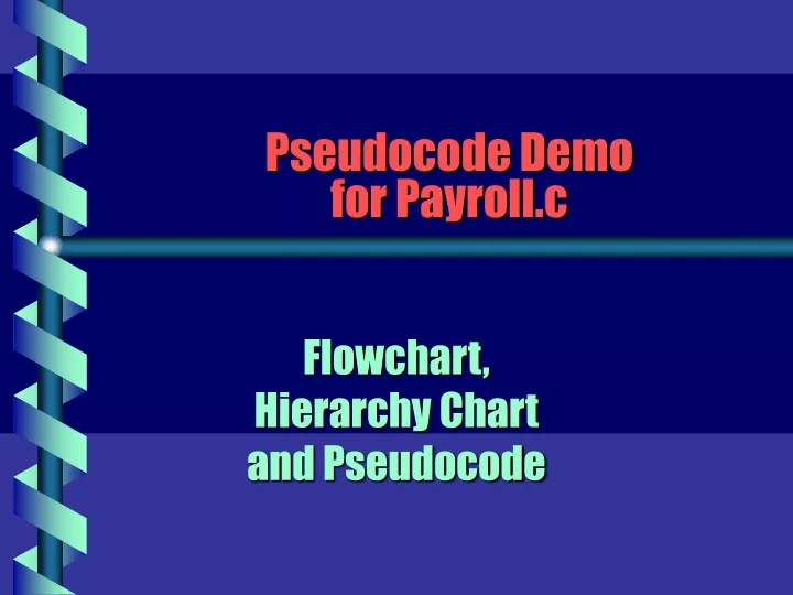 pseudocode demo for payroll c