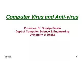 Computer Virus and Anti-virus
