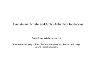 East Asian climate and Arctic/Antarctic Oscillations