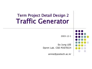 Term Project Detail Design 2 Traffic Generator