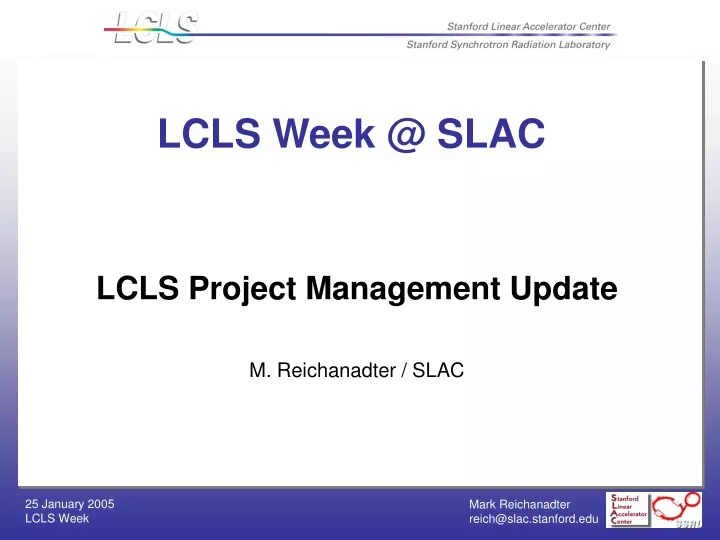 lcls week @ slac
