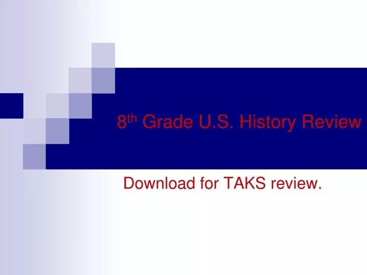 8 th grade u s history review