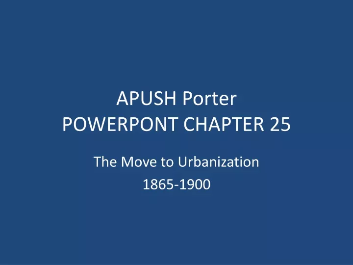 apush porter powerpont chapter 25