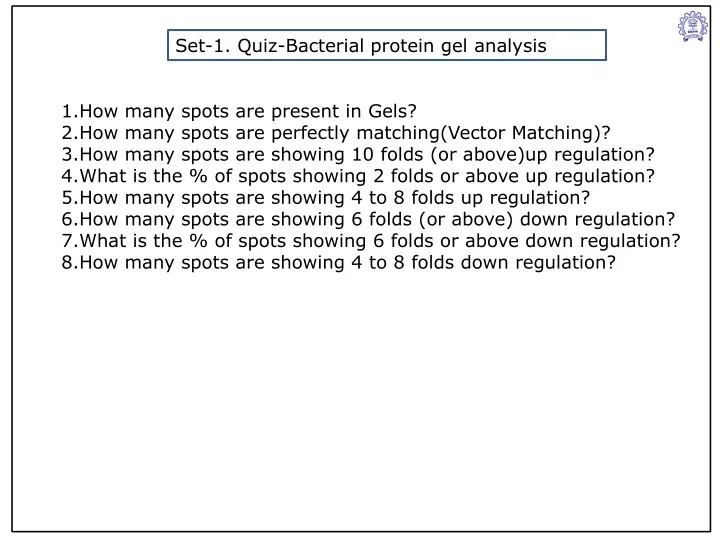 set 1 quiz bacterial protein gel analysis