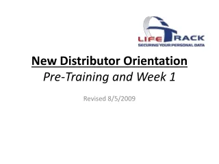 New Distributor Orientation Pre-Training and Week 1