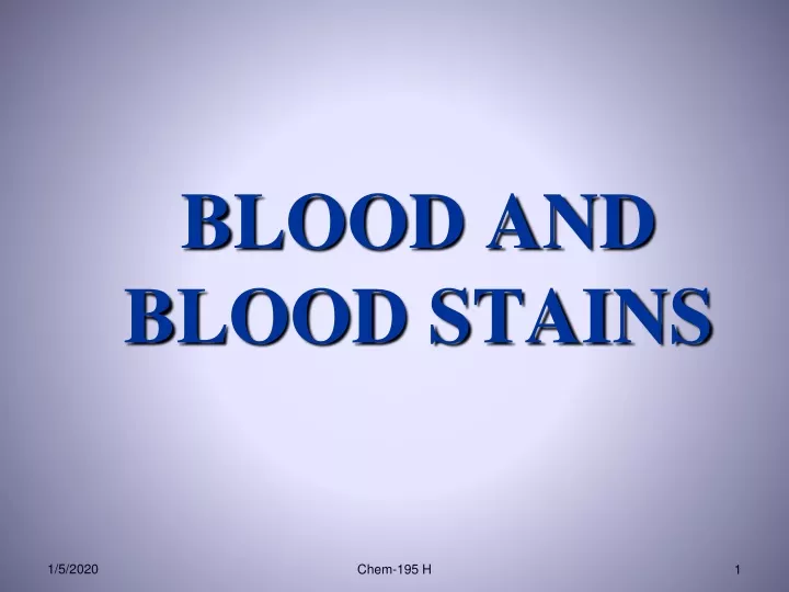 blood and blood stains