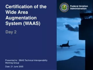 Certification of the Wide Area Augmentation System (WAAS)