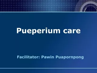 Pueperium care