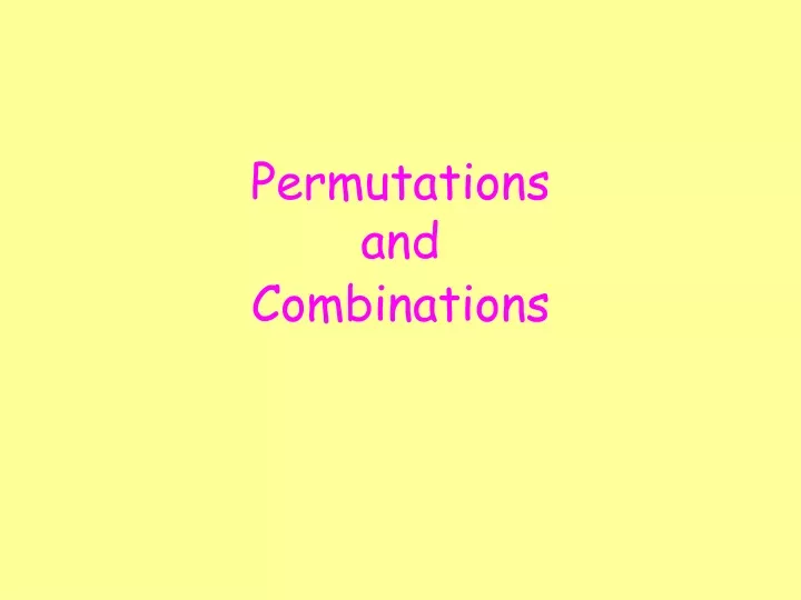 permutations and combinations