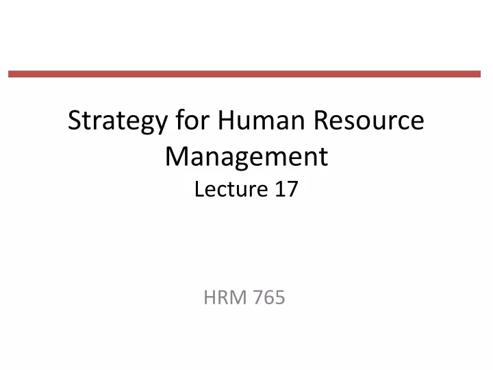 strategy for human resource management lecture 17